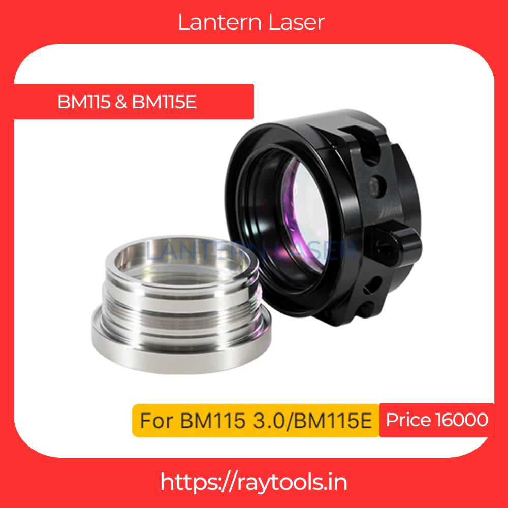 Raytool BM115 - Focus & Collimating Lens with Assembly